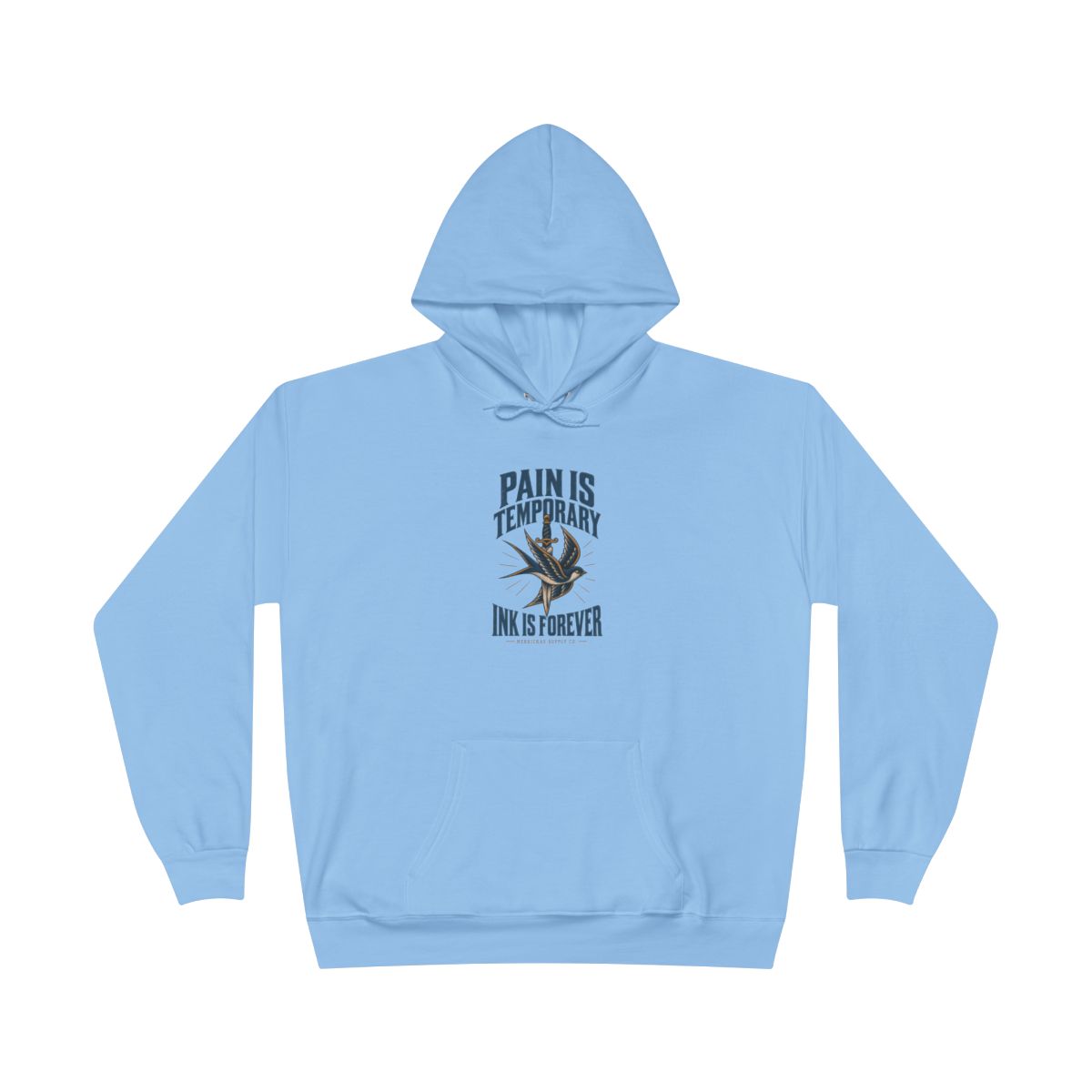 Pain Is Temporary Ink Is Forever Heavyweight Hoodie