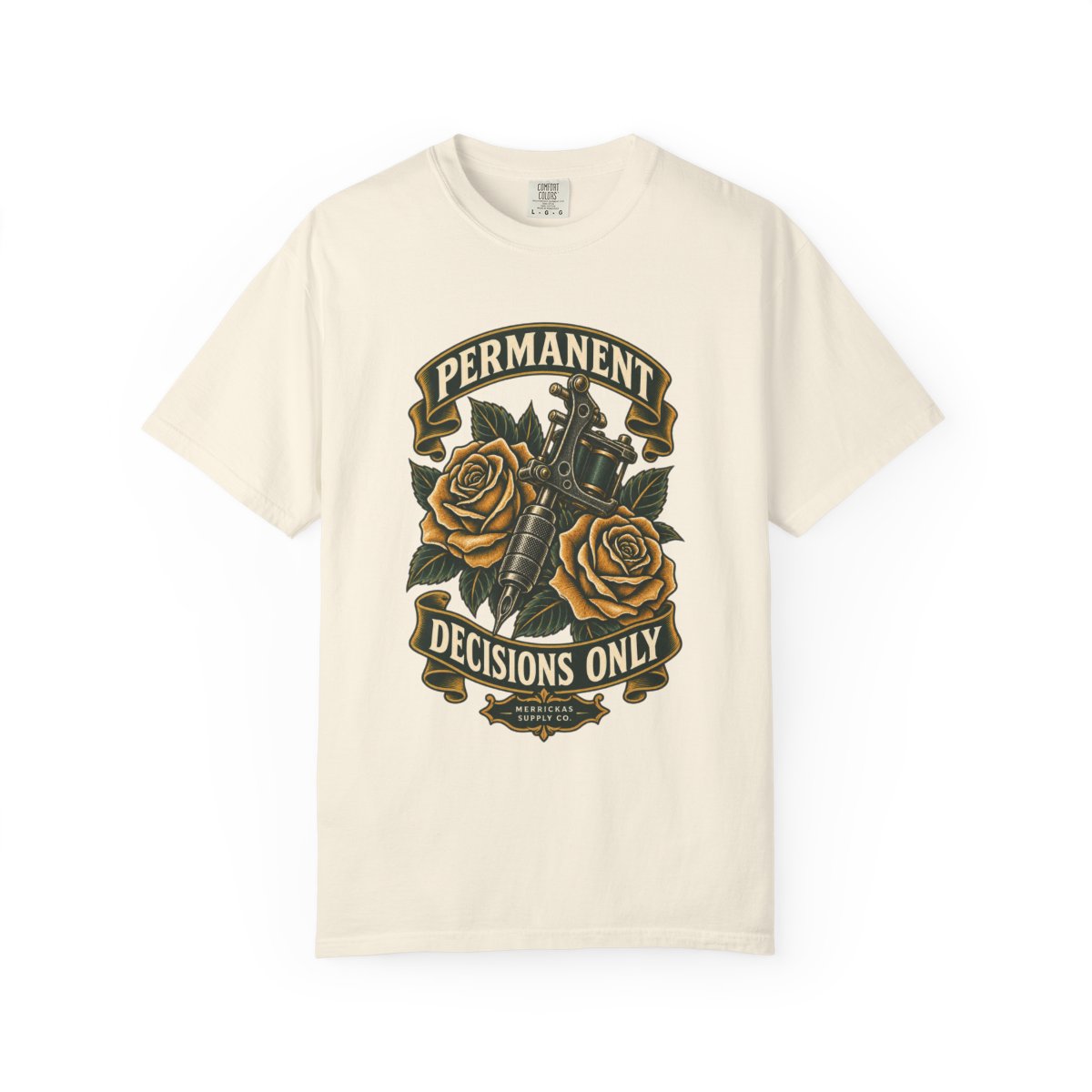 Permanent Decisions Only Garment-Dyed Tee