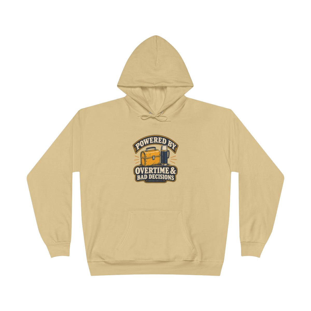 Powered By Overtime & Bad Decisions Hoodie