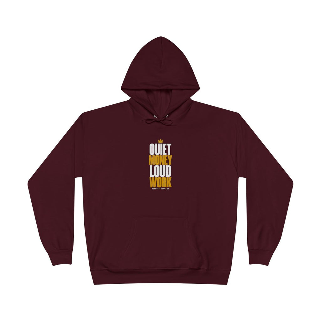 Quiet Money Loud Work Heavyweight Hoodie