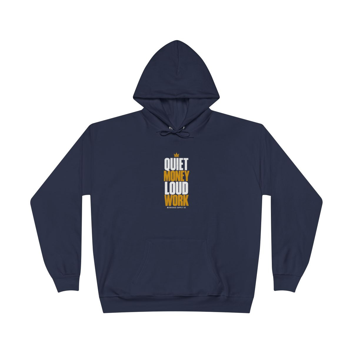 Quiet Money Loud Work Heavyweight Hoodie