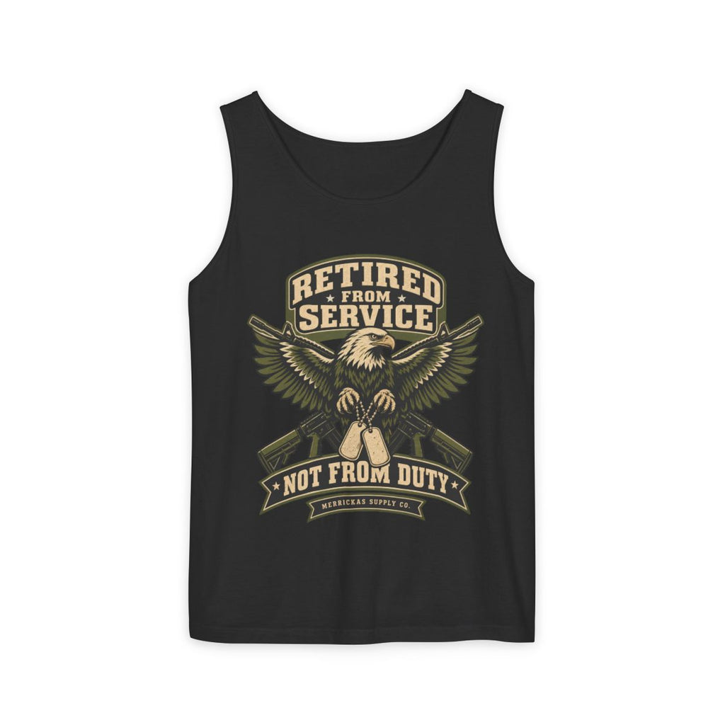 Retired From Service Not From Duty Garment-Dyed Tank