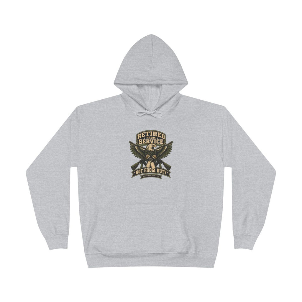Retired From Service Not From Duty Hoodie