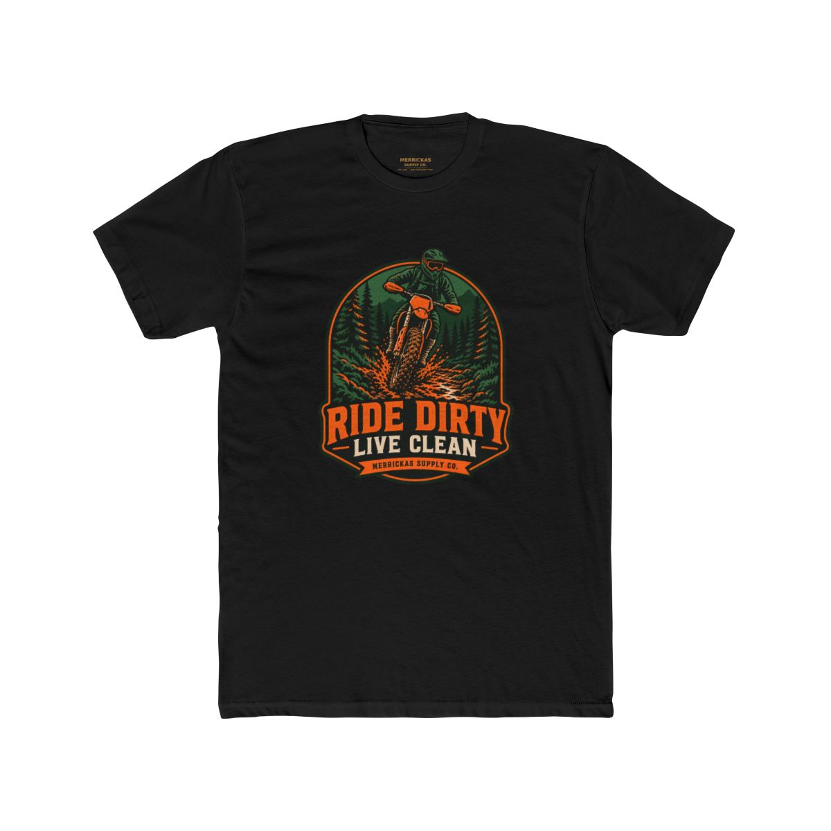 Ride Dirty Live Clean Blackout Tee