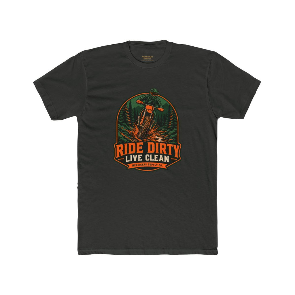 Ride Dirty Live Clean Blackout Tee