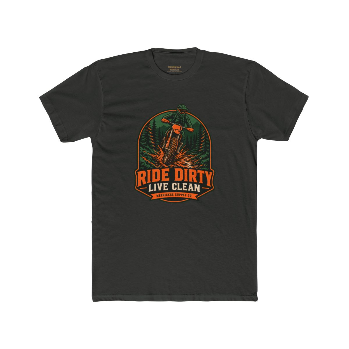 Ride Dirty Live Clean Blackout Tee