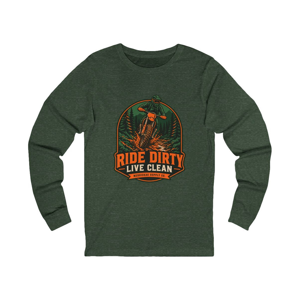 Ride Dirty Live Clean Long Sleeve Tee