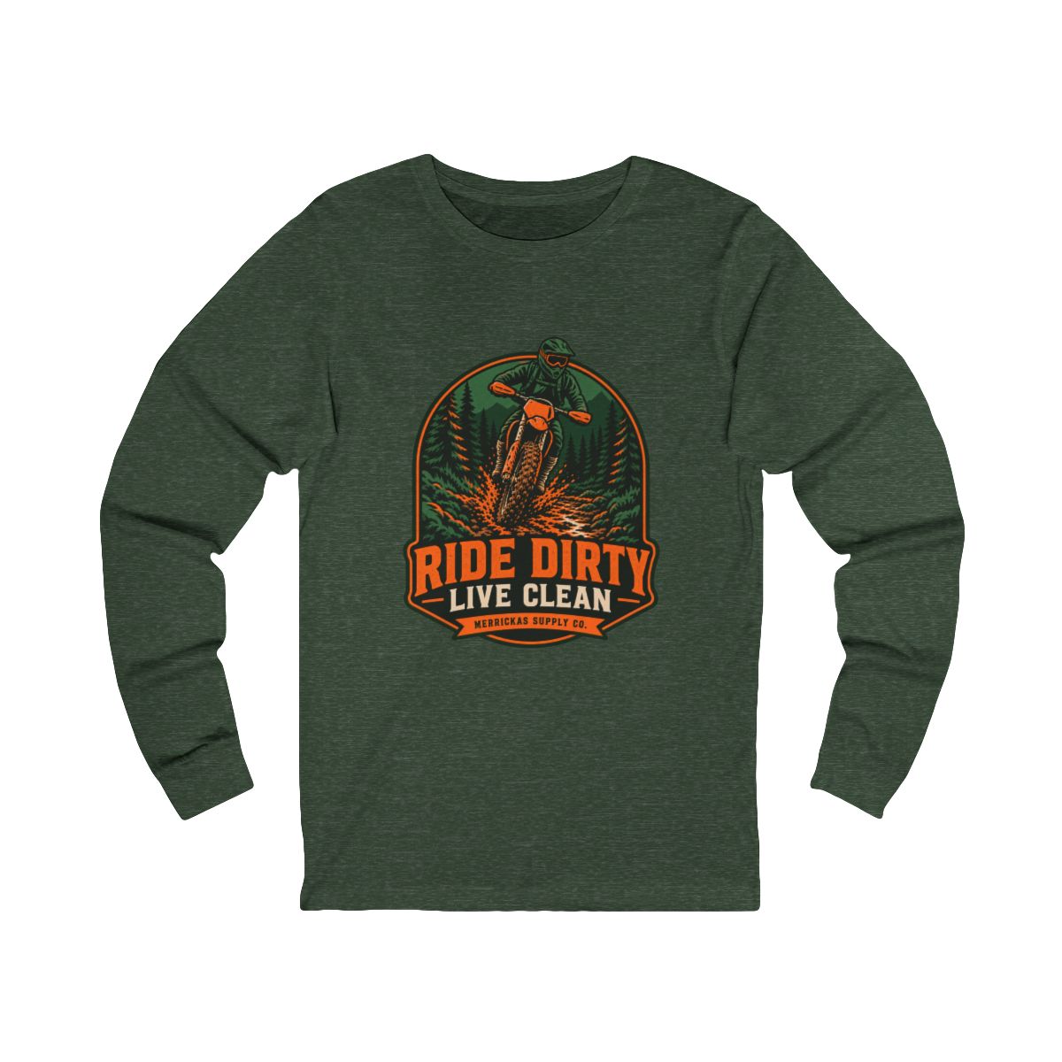 Ride Dirty Live Clean Long Sleeve Tee