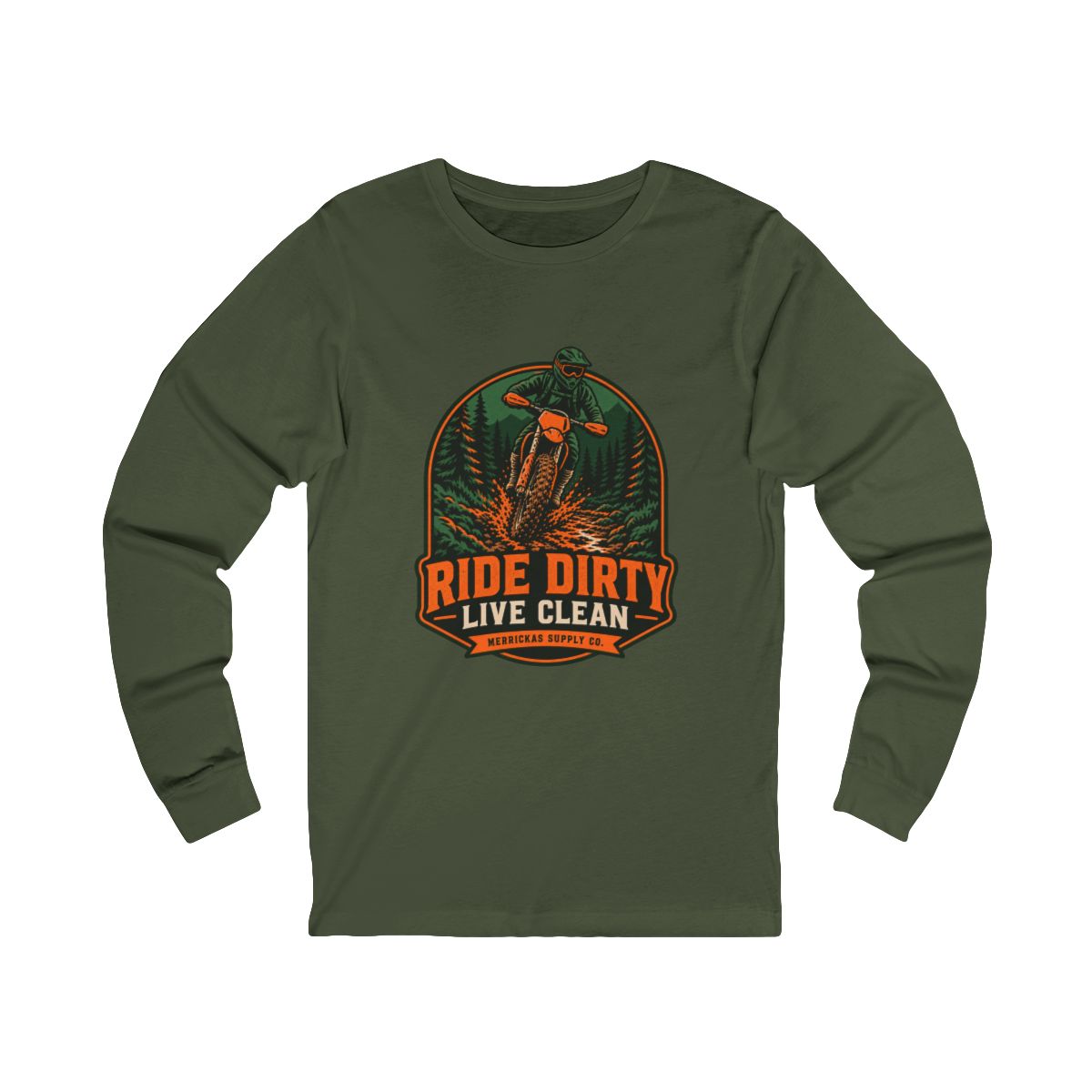 Ride Dirty Live Clean Long Sleeve Tee