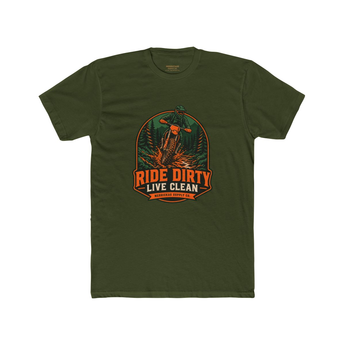 Ride Dirty Live Clean T-Shirt