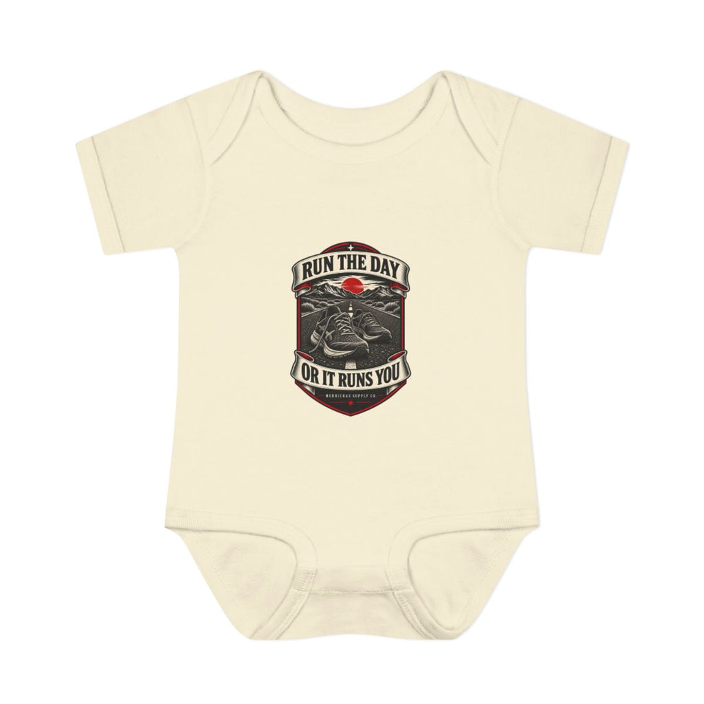 Run The Day Or It Runs You Baby Onesie