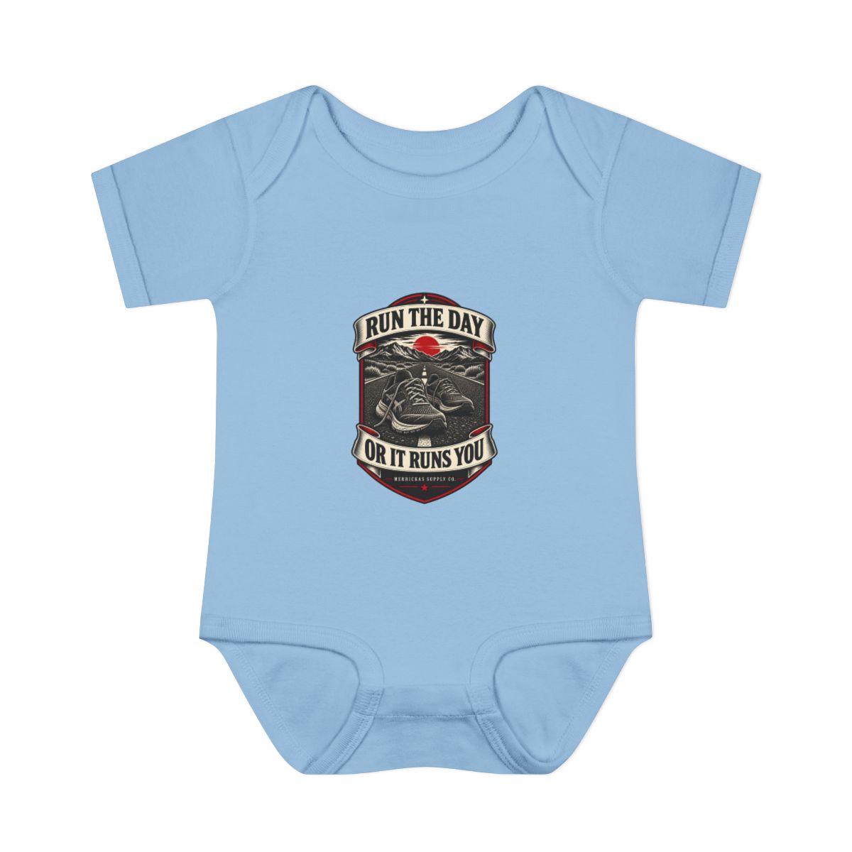 Run The Day Or It Runs You Baby Onesie