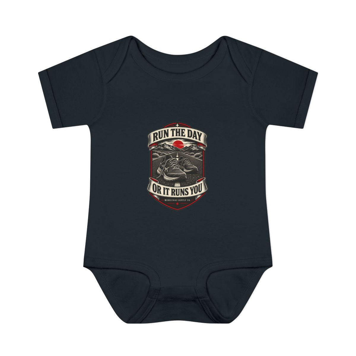 Run The Day Or It Runs You Baby Onesie