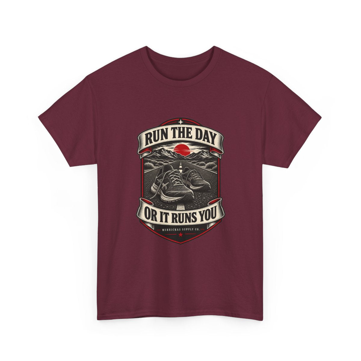 Run The Day Or It Runs You Classic Tee