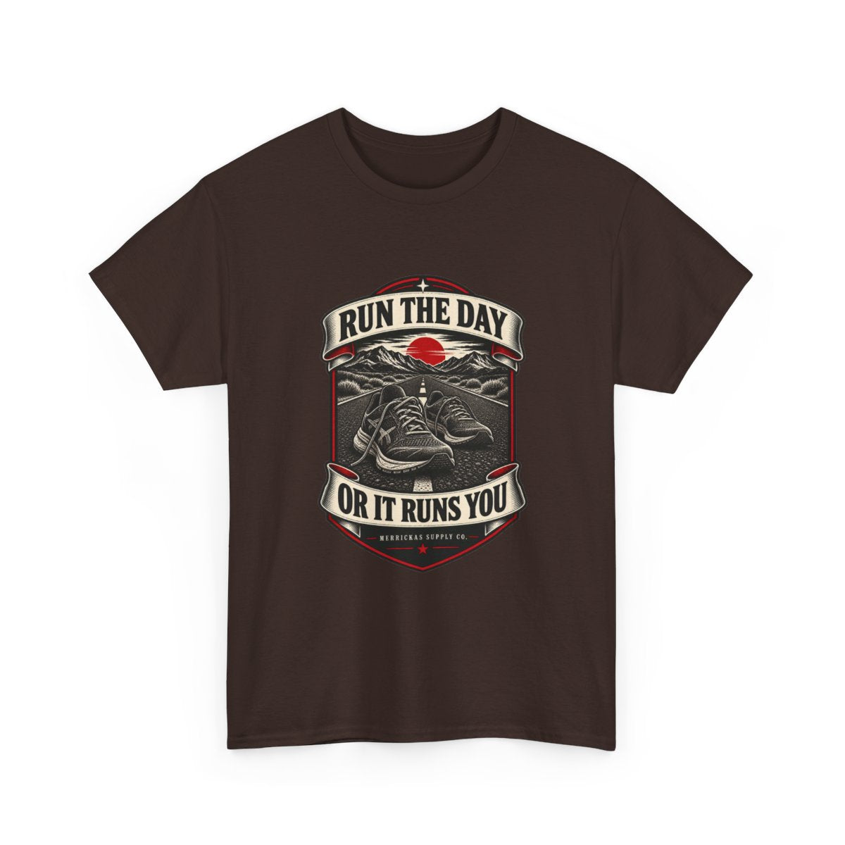 Run The Day Or It Runs You Classic Tee