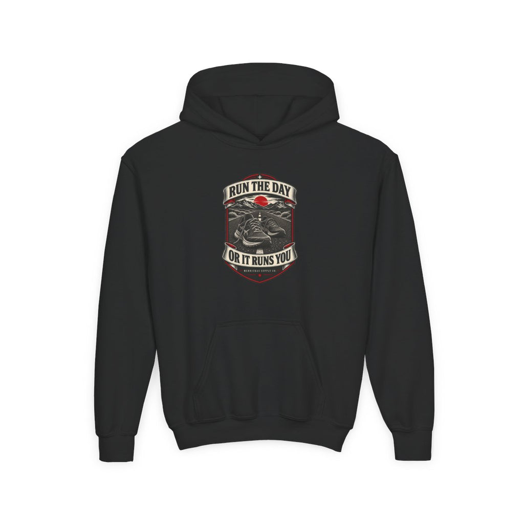 Run The Day Or It Runs You Youth Hoodie