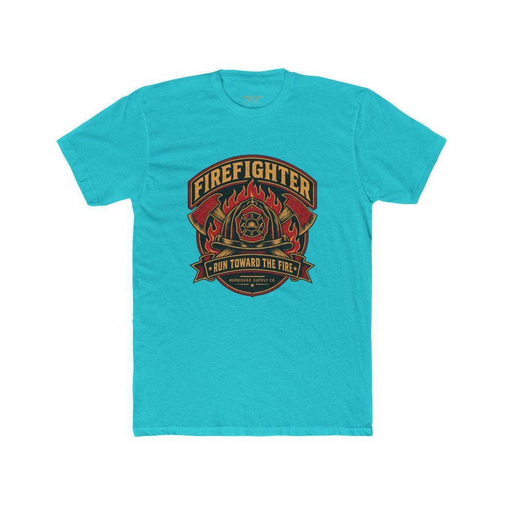 Run Toward The Fire T-Shirt