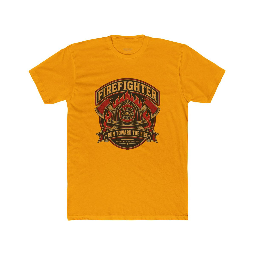Run Toward The Fire T-Shirt