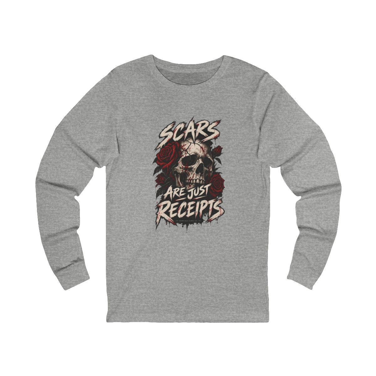 Scars Are Just Receipts Long Sleeve Tee