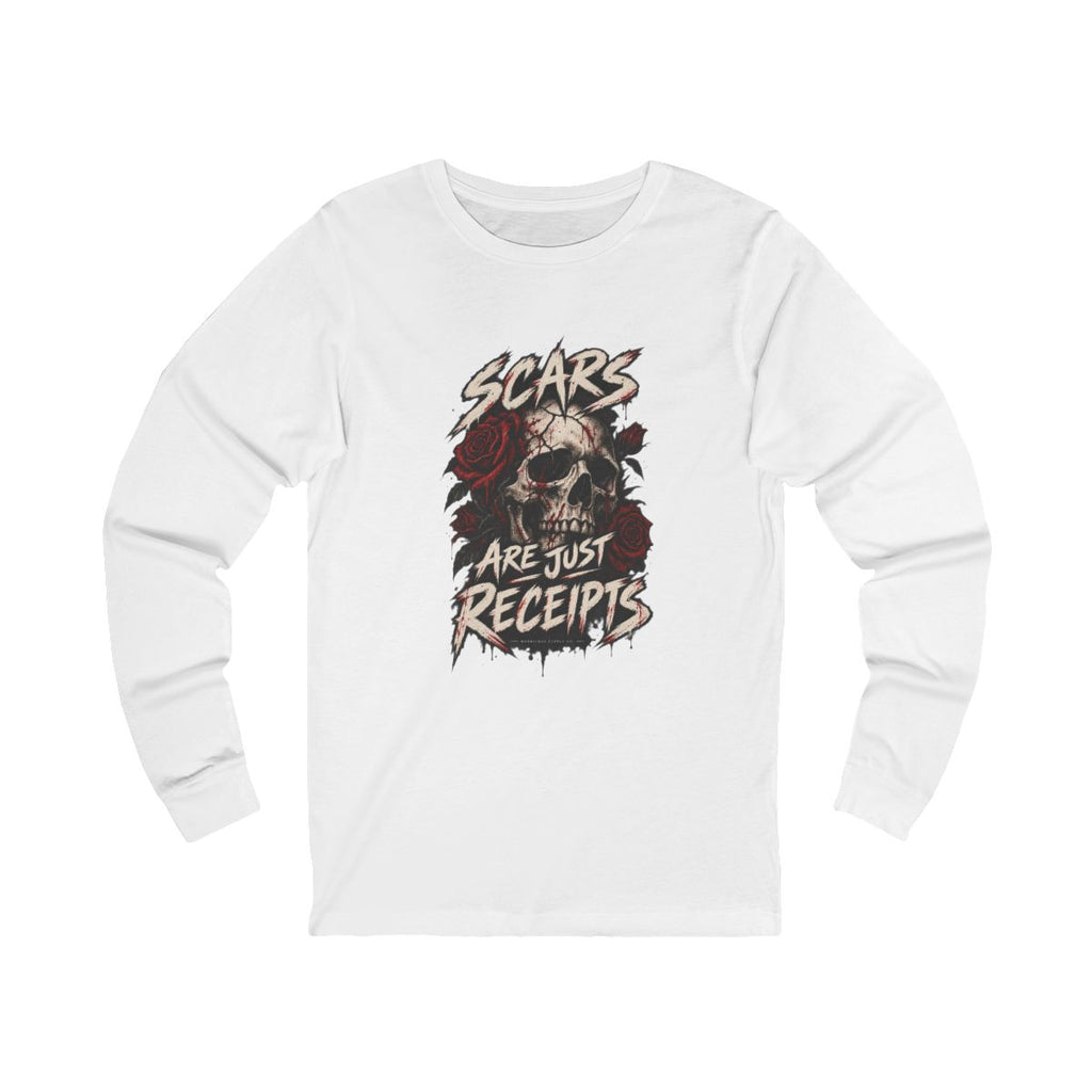 Scars Are Just Receipts Long Sleeve Tee
