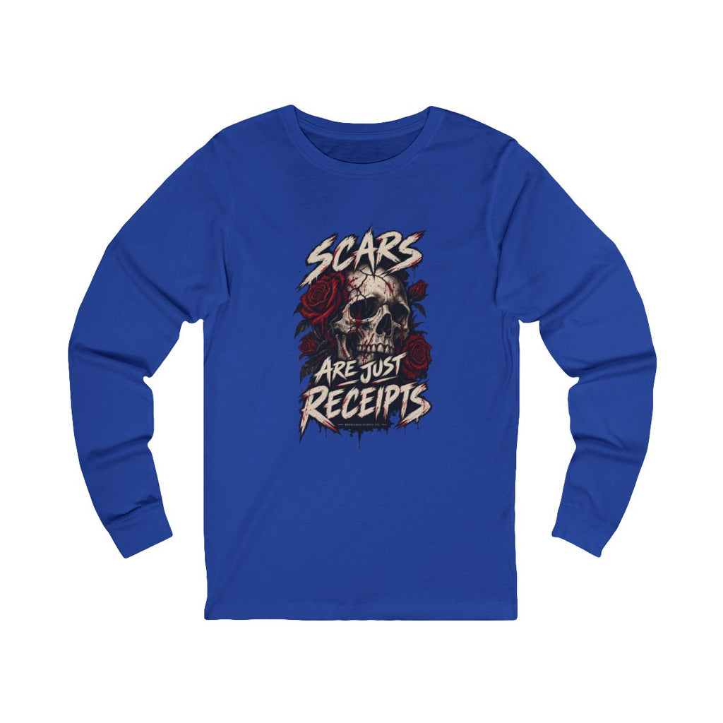 Scars Are Just Receipts Long Sleeve Tee