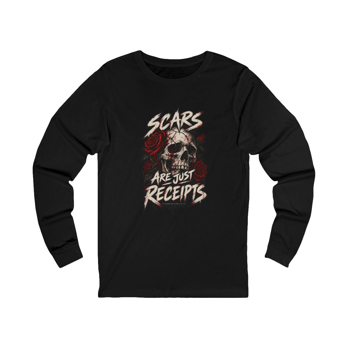 Scars Are Just Receipts Long Sleeve Tee