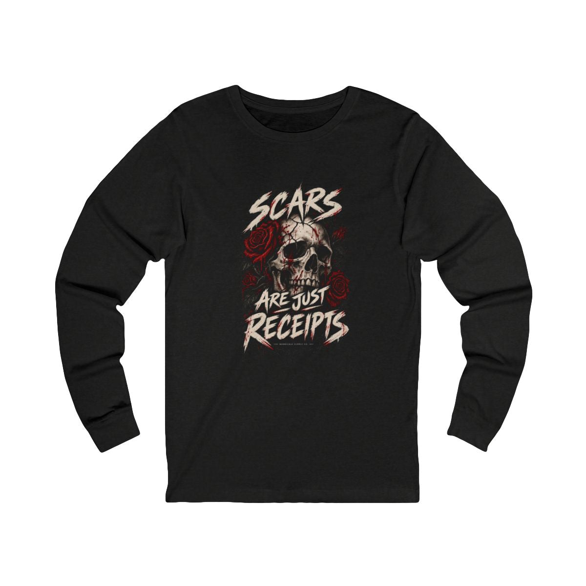 Scars Are Just Receipts Long Sleeve Tee