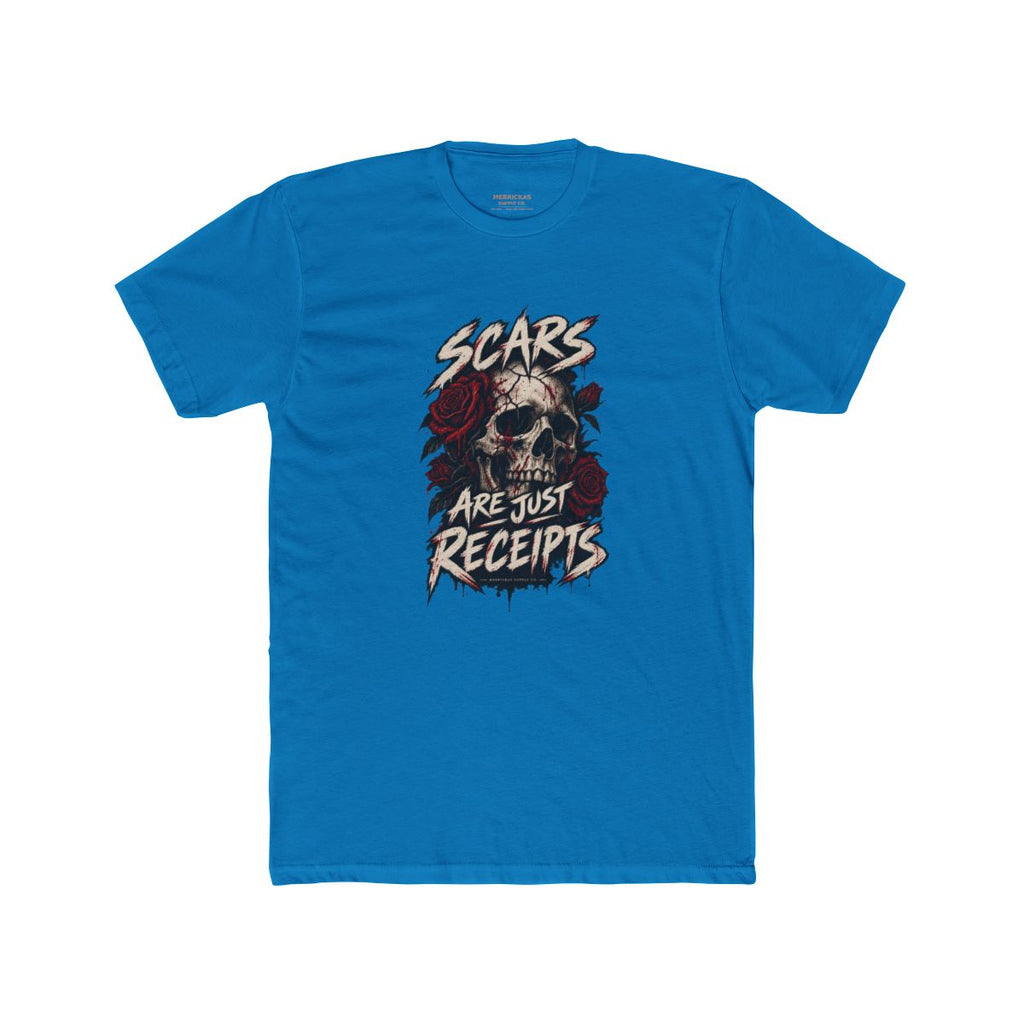 Scars Are Just Receipts T-Shirt