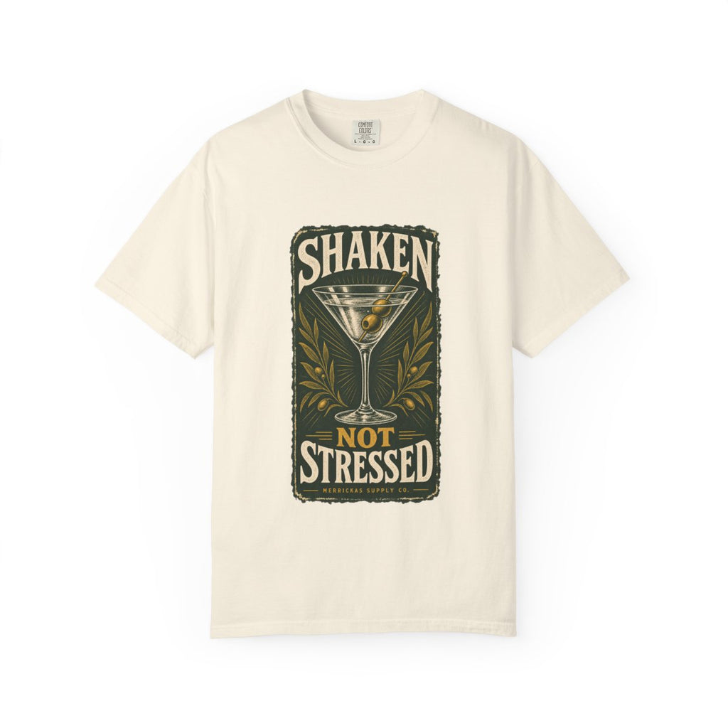 Shaken Not Stressed Garment-Dyed Tee