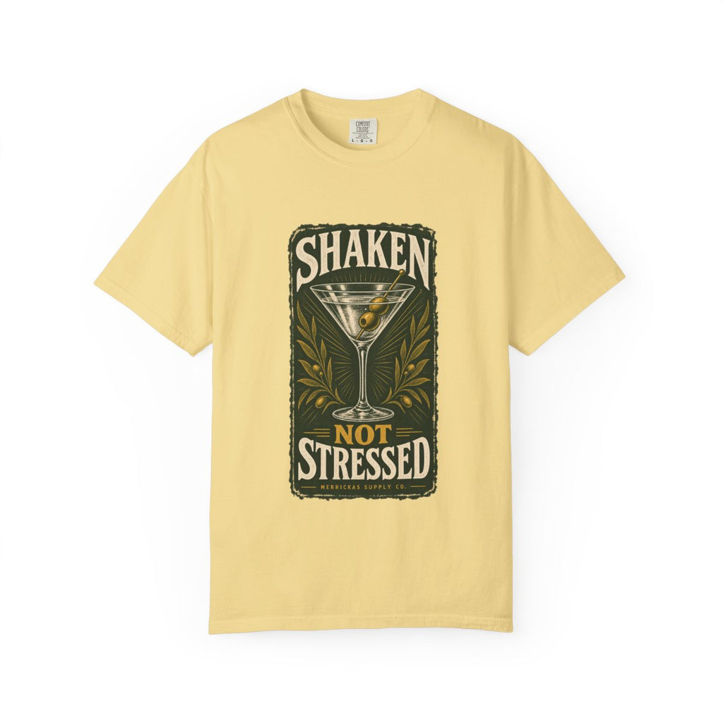 Shaken Not Stressed Garment-Dyed Tee