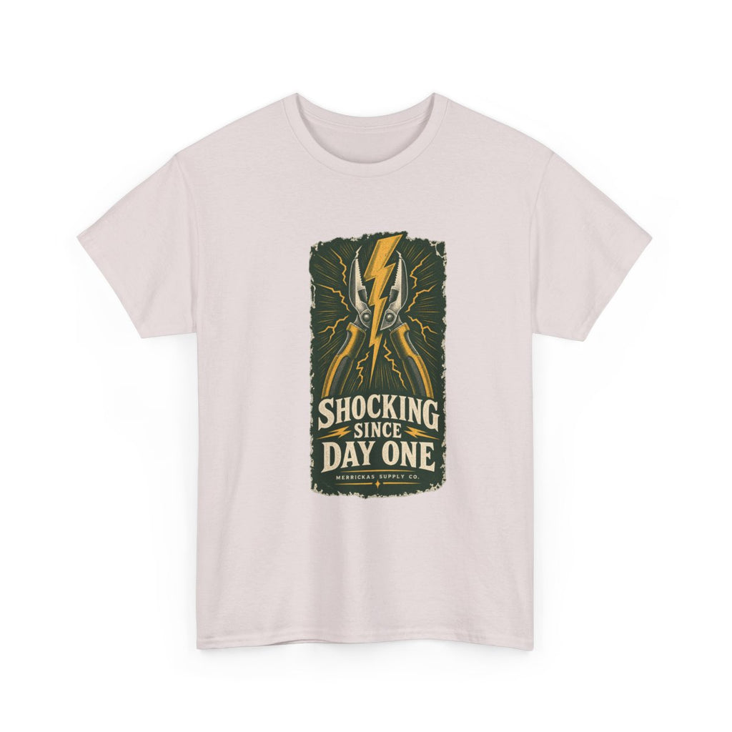Shocking Since Day One Classic Tee