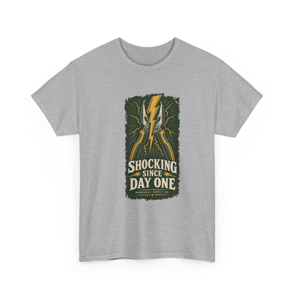 Shocking Since Day One Classic Tee