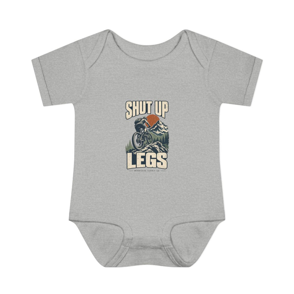Shut Up Legs Baby Onesie