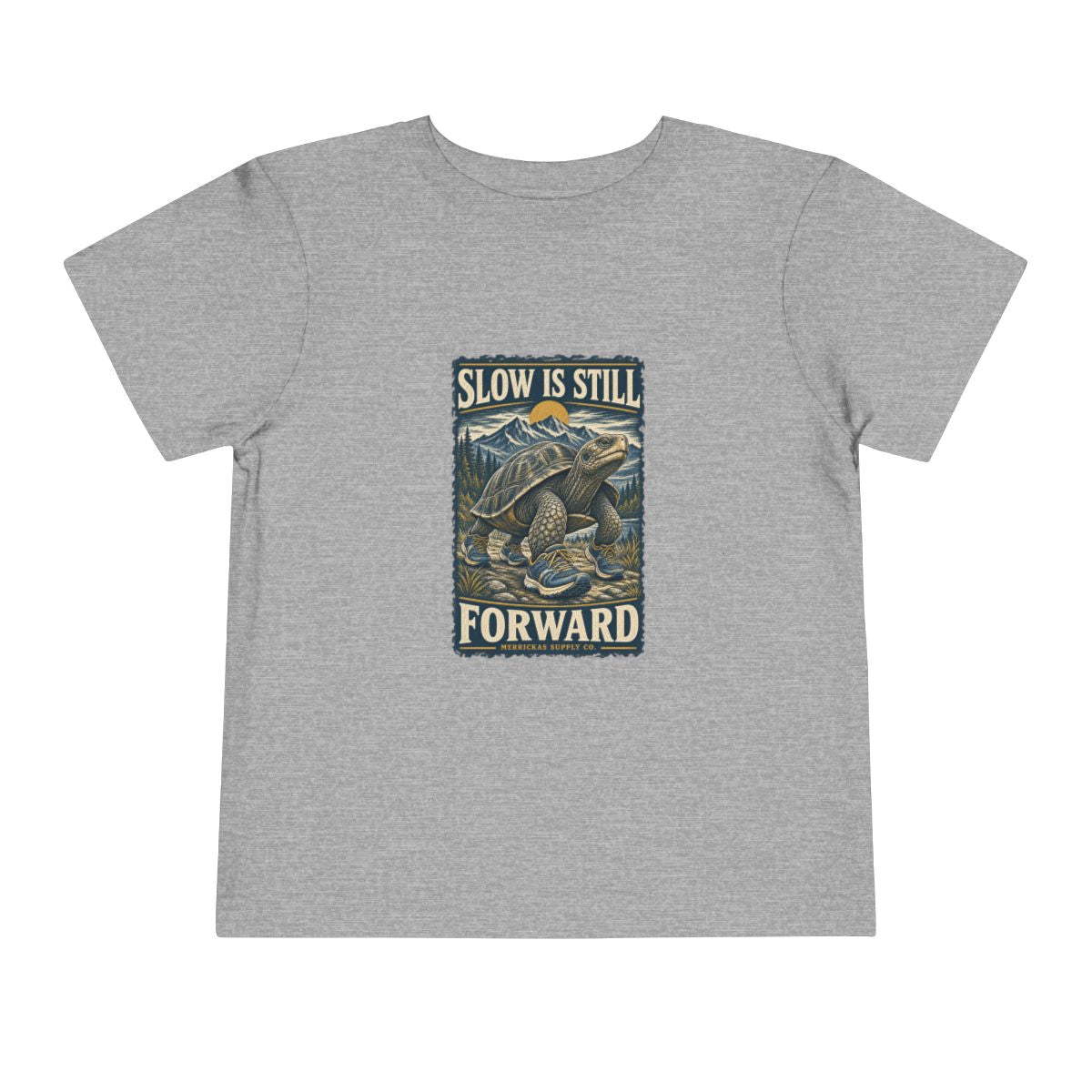 Slow Is Still Forward Toddler Tee