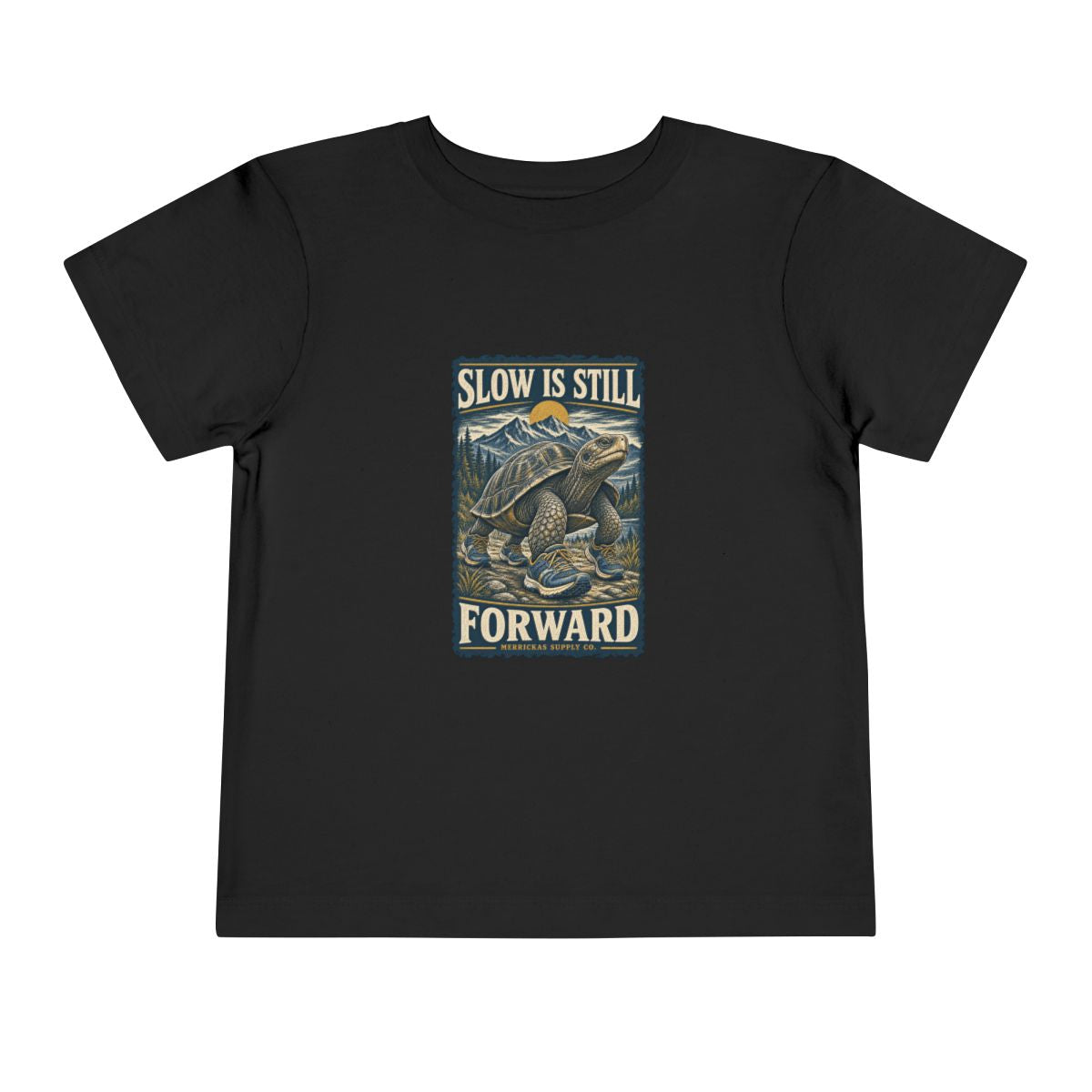 Slow Is Still Forward Toddler Tee