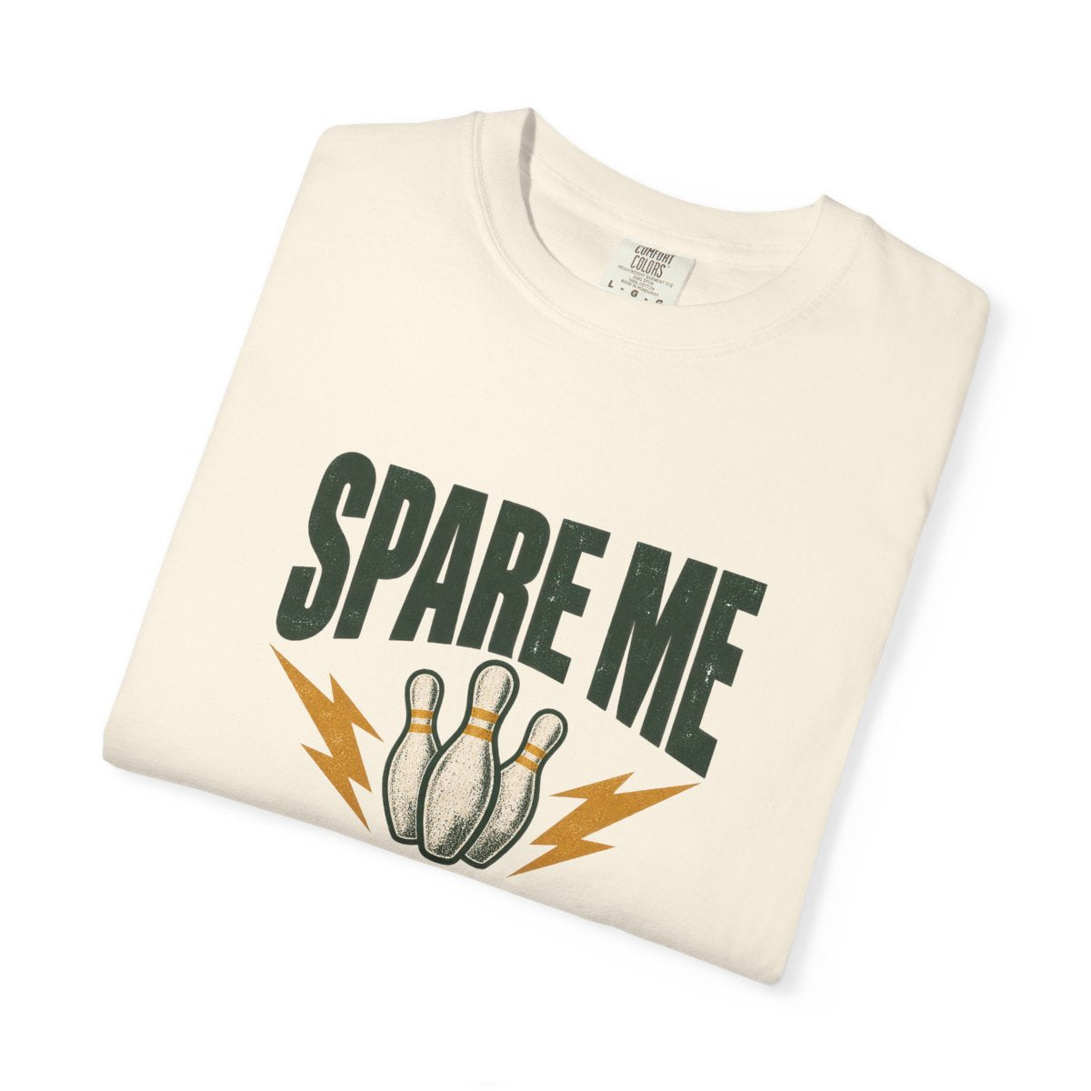 Spare Me The Drama Garment-Dyed Tee