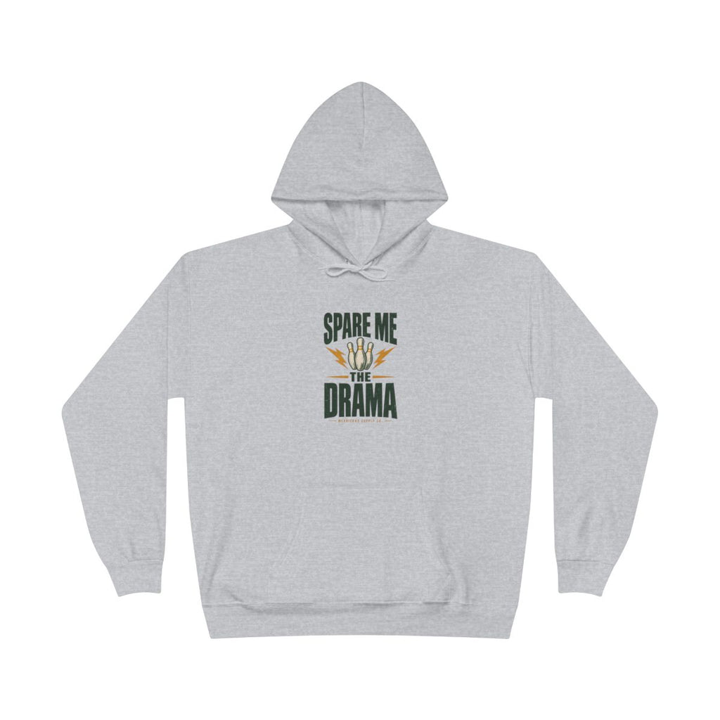 Spare Me The Drama Heavyweight Hoodie