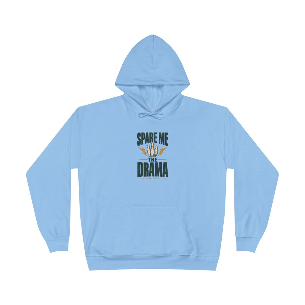 Spare Me The Drama Heavyweight Hoodie
