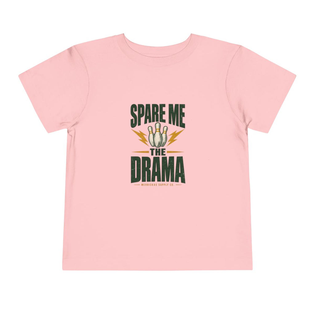 Spare Me The Drama Toddler Tee