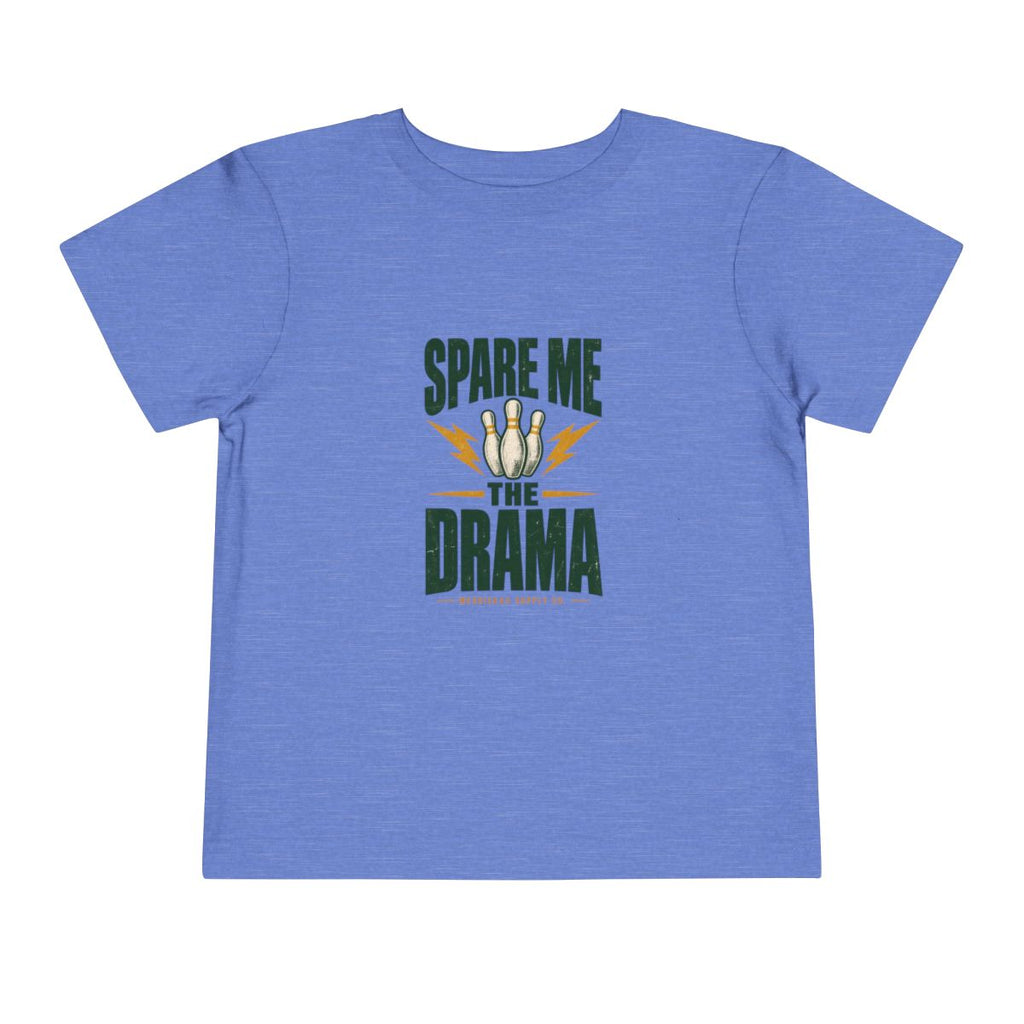 Spare Me The Drama Toddler Tee