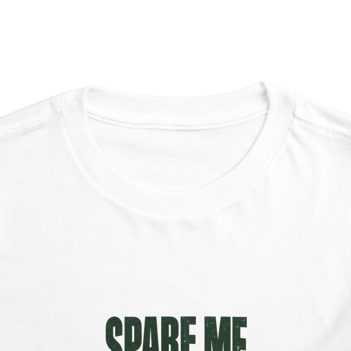Spare Me The Drama Toddler Tee
