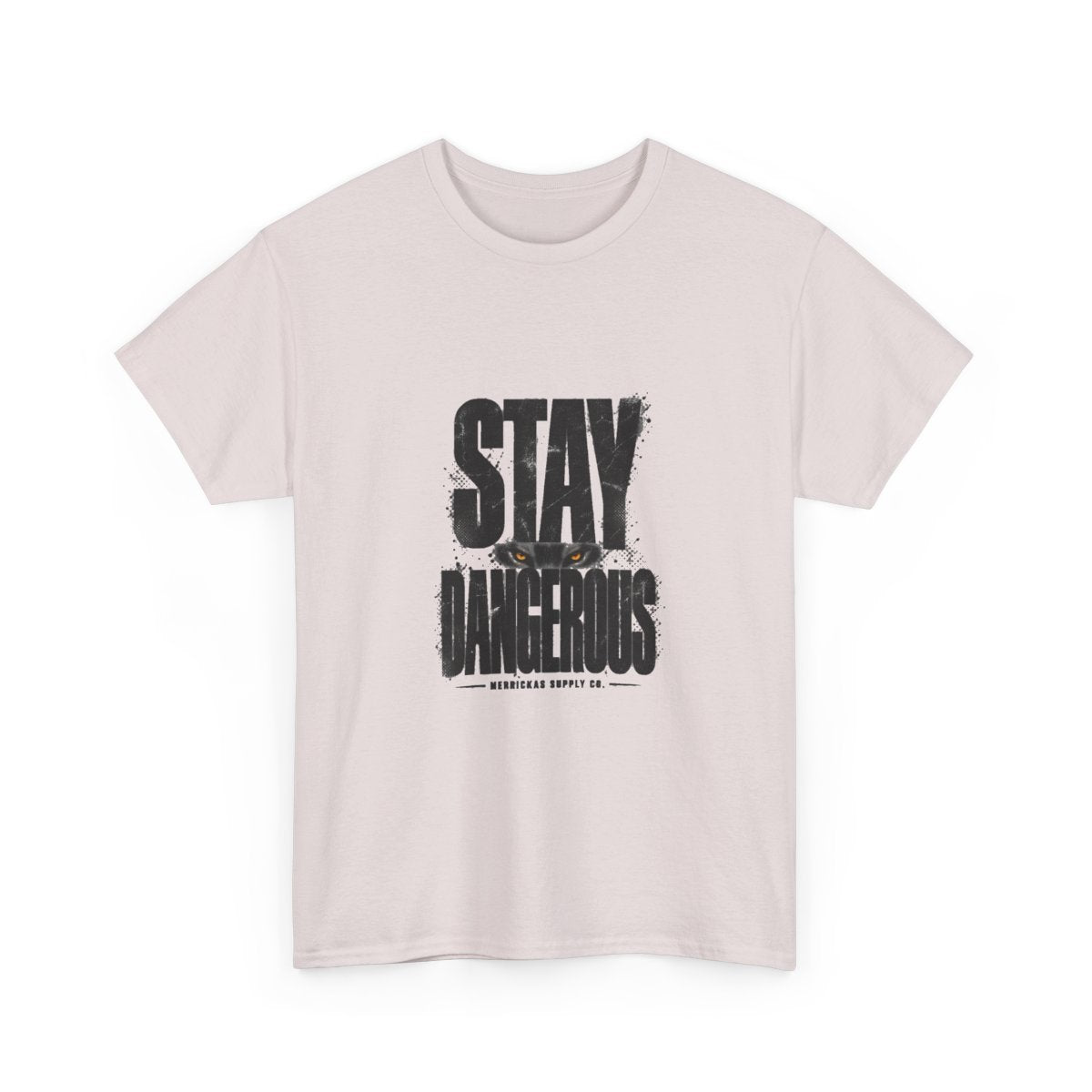 Stay Dangerous Classic Tee