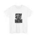 Stay Dangerous Classic Tee