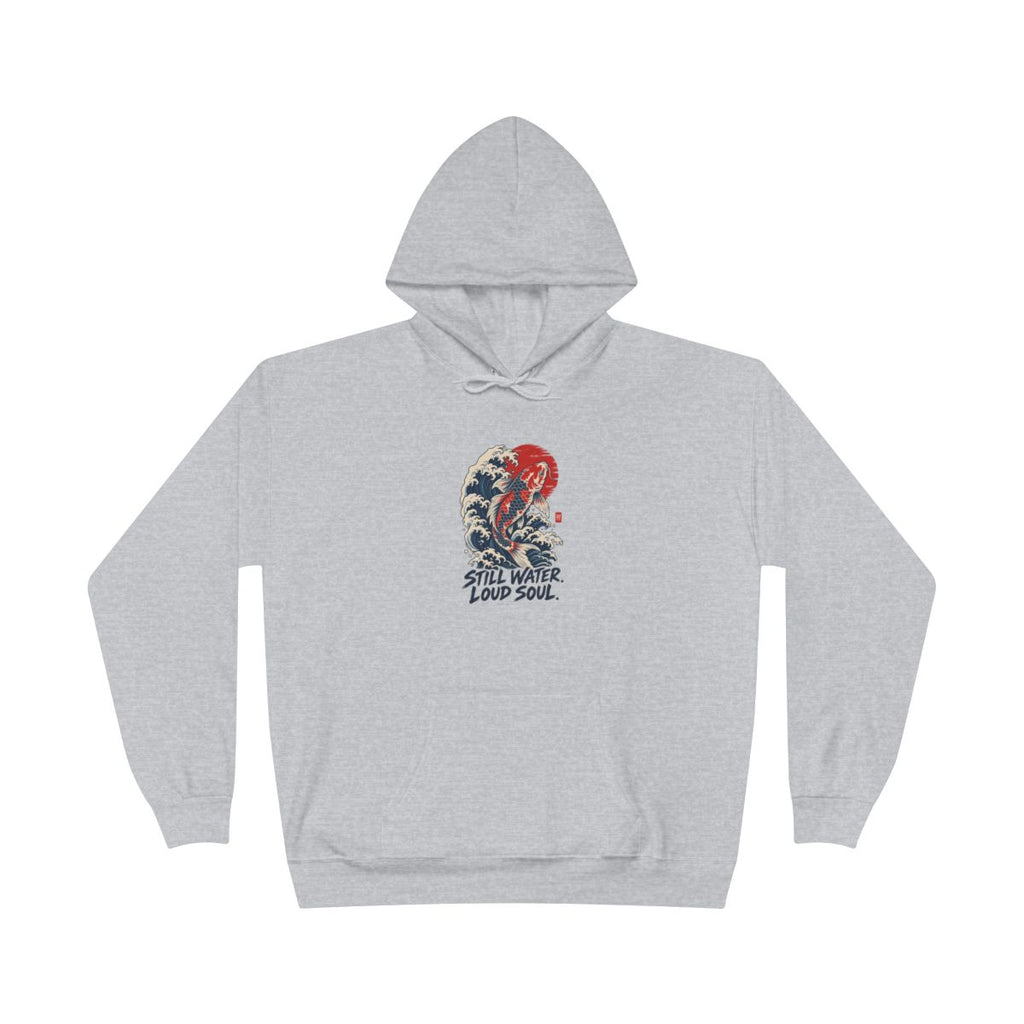 Still Water Loud Soul Hoodie