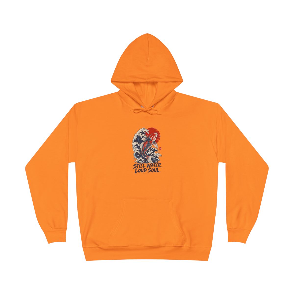 Still Water Loud Soul Hoodie
