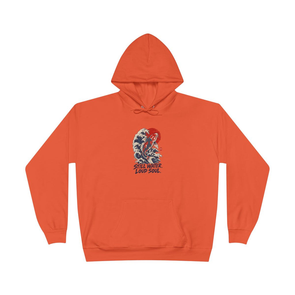 Still Water Loud Soul Hoodie