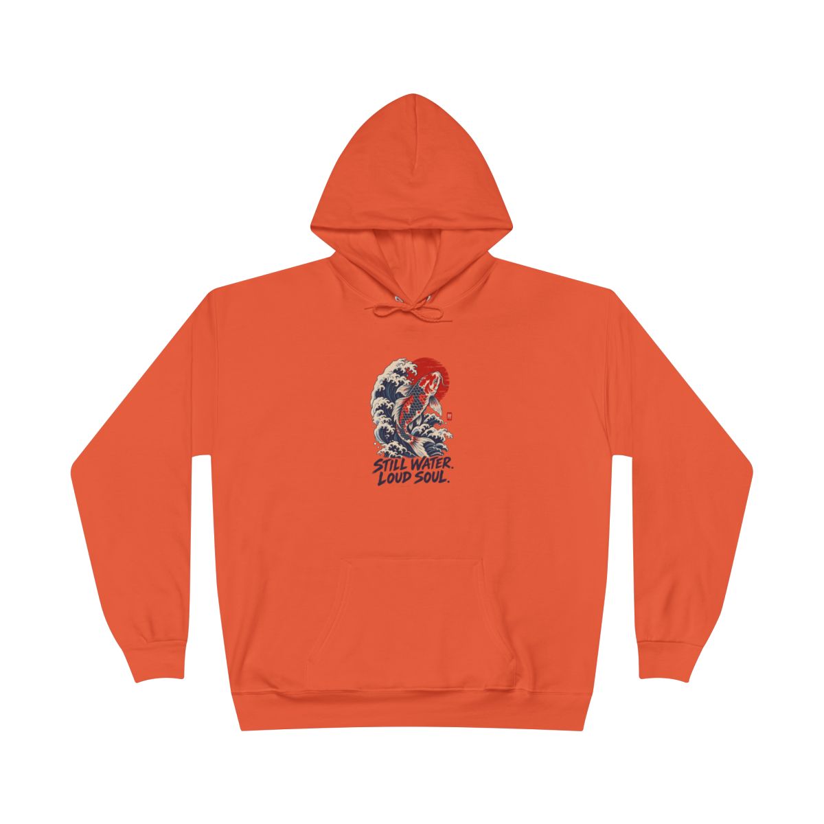 Still Water Loud Soul Hoodie