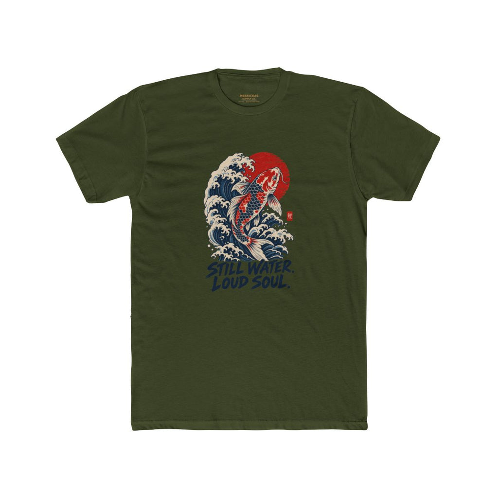 Still Water Loud Soul T-Shirt