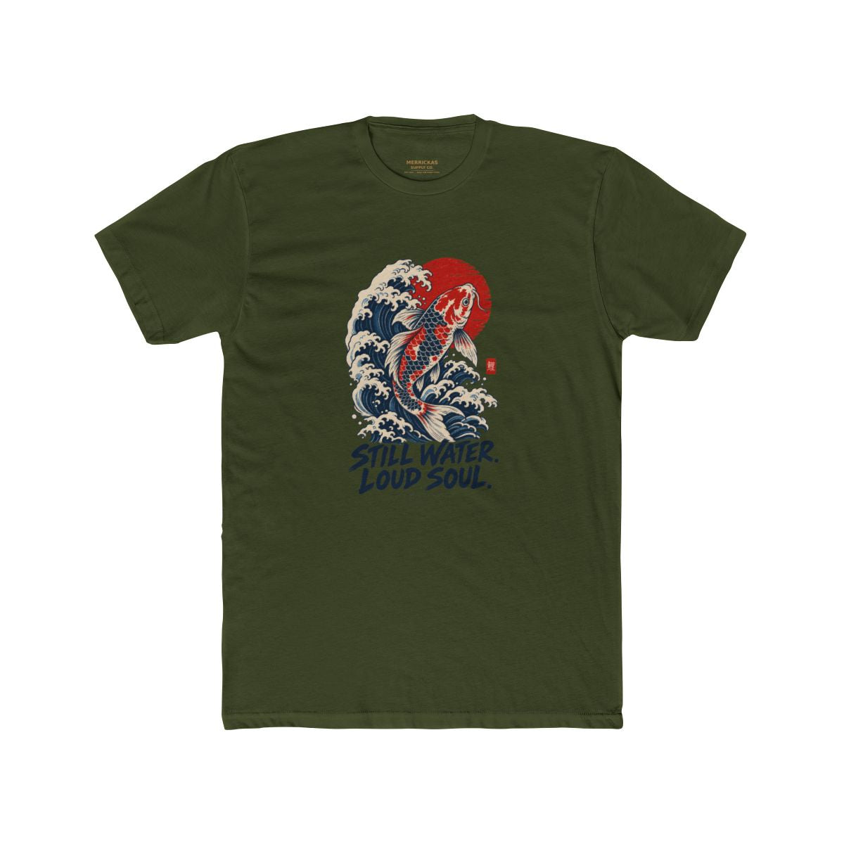 Still Water Loud Soul T-Shirt