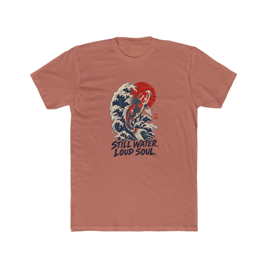 Still Water Loud Soul T-Shirt